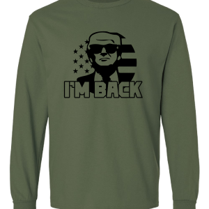 Im Back Black - Military Green Long Sleeve