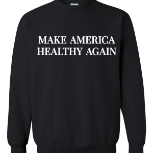 Make America Healthy Again - Black Crew