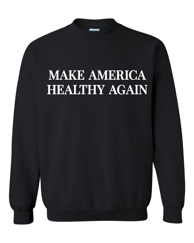 Make America Healthy Again Black Crew (3)