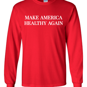 Make America Healthy Again Red - Long Sleeve