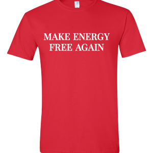 Make Energy Free Again Red - T-shirt
